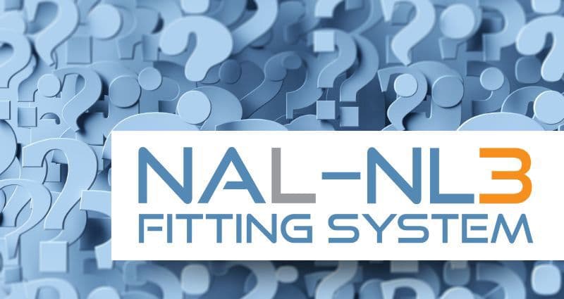 NAL-NL3 Fitting System Questions